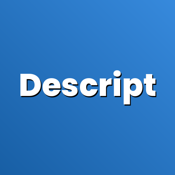 Descript
